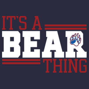 Its a Bear Thing - Core Fleece Pullover Hooded Sweatshirt Design