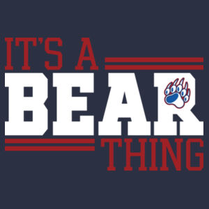 Its a Bear Thing - Unisex Fleece Crewneck Sweatshirt Design